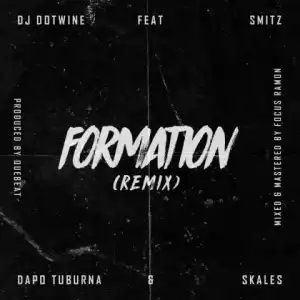 DJ Dotwine - Formation ft. Smitz, Dapo Tuburna & Skales